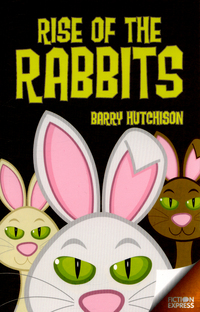 Book Cover for Rise of the Rabbits by Barry Hutchison
