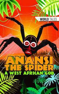 Book Cover for Anansi the Spider by Ruud Schinkel
