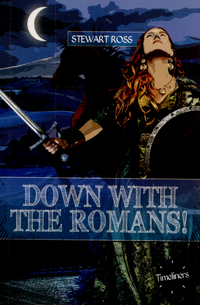 Book Cover for Down With the Romans! by Stewart Ross