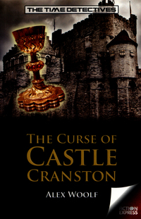Book Cover for The Curse of Castle Cranston by Alex Woolf