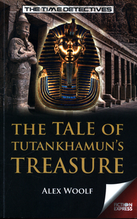 Book Cover for The Tale of Tutankhamen's Treasure by Alex Woolf