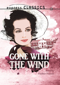 Book Cover for Gone With the Wind by Pauline Francis, Margaret Mitchell