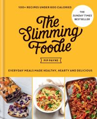 Book Cover for The Slimming Foodie by Pip Payne