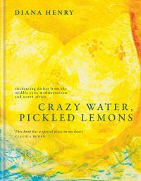 Book Cover for Crazy Water, Pickled Lemons by Diana Henry