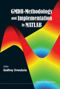Book Cover for GMDH-Methodology and Implementation in MATLAB by Godfrey C Onwubolu
