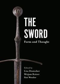 Book Cover for The Sword by Lisa Deutscher, Mirjam Kaiser, Sixt Wetzler