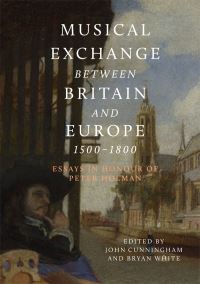 Book Cover for Musical Exchange Between Britain and Europe, 1500-1800 by Peter Holman