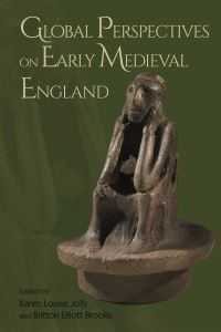 Book Cover for Global Perspectives on Early Medieval England by Debby Banham