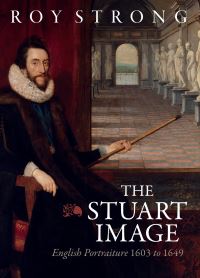 Book Cover for The Stuart Image by Roy Strong