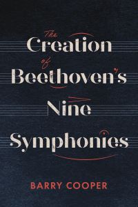 Book Cover for The Creation of Beethoven's Nine Symphonies by Barry Cooper