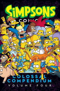 Book Cover for Simpsons Comics Colossal Compendium. Volume Four by Tom Gammill, Matt Groening