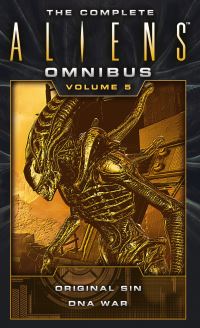 Book Cover for The Complete Aliens Omnibus. Volume 5 by Michael Jan Friedman, Diane Carey