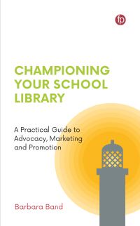 Book Cover for Championing Your School Library by Barbara Band
