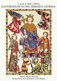 Book Cover for V. & H.V. ROLLAND'S ILLUSTRATIONS TO THE ARMORIAL GENERAL Volume 3 by Johannes Baptista Rietstap