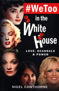 Book Cover for #WeToo in the White House by Nigel Cawthorne