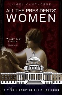 Book Cover for All the Presidents' Women by Nigel Cawthorne