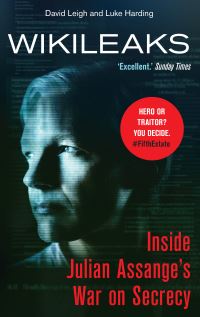 Book Cover for WikiLeaks by David Leigh, Luke Harding, Ed Pilkington, Robert Booth, Charles Arthur