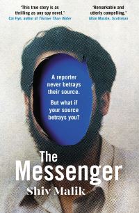 Book Cover for The Messenger by Shiv Malik