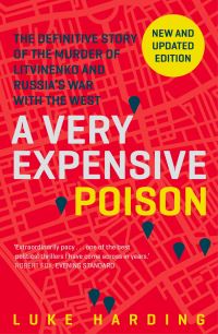 Book Cover for A Very Expensive Poison by Luke Harding