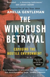 Book Cover for The Windrush Betrayal by Amelia Gentleman