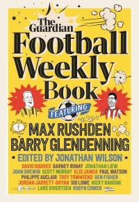 Book Cover for The Football Weekly Book by Barry Glendenning