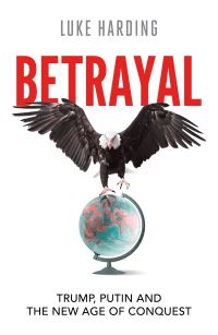 Book Cover for Betrayal by Luke Harding