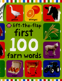 Book Cover for Lift-the-Flap First 100 Farm Words by Roger Priddy, Nicola Friggens, Robyn Newton, Amy Oliver