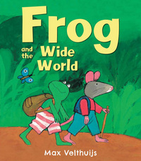 Book Cover for Frog and the Wide World by Max Velthuijs