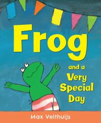 Book Cover for Frog and the Very Special Day by Max Velthuijs