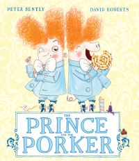 Book Cover for The Prince and the Porker by Peter Bently