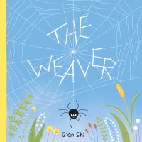Book Cover for The Weaver by Qian Shi
