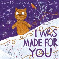 Book Cover for I Was Made for You by David Lucas