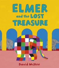 Book Cover for Elmer and the Lost Treasure by David McKee