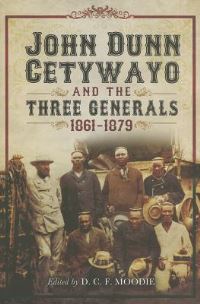 Book Cover for John Dunn, Cetywayo, and the Three Generals by John Dunn