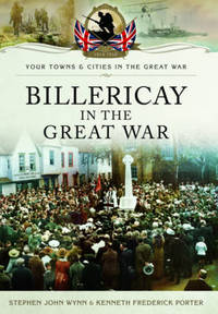 Book Cover for Billericay in the Great War by Stephen John Wynn, Kenneth Frederick Porter