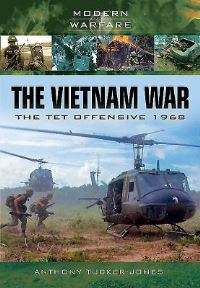 Book Cover for The Vietnam War by Anthony TuckerJones