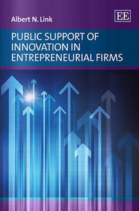 Book Cover for Public Support of Innovation in Entrepreneurial Firms by Albert N Link