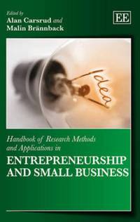 Book Cover for Handbook of Research Methods and Applications in Entrepreneurship and Small Business by Alan L Carsrud, Malin Brännback