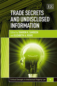 Book Cover for Trade Secrets and Undisclosed Information by Sharon K Sandeen, Elizabeth A Rowe