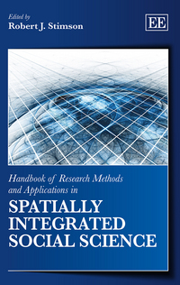 Book Cover for Handbook of Research Methods and Applications in Spatially Integrated Social Science by R J Stimson