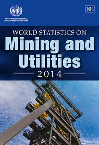 Book Cover for World Statistics on Mining and Utilities 2014 by United Nations Industrial Development Organization