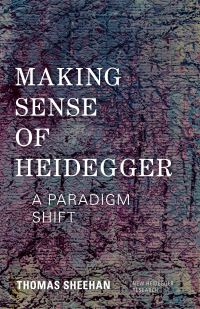 Book Cover for Making Sense of Heidegger by Thomas Sheehan