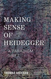 Book Cover for Making Sense of Heidegger by Thomas Sheehan