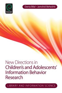 Book Cover for New Directions in Children's and Adolescents' Information Behavior Research by Dania Bilal, Jamshid Beheshti