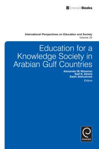 Book Cover for Education for a Knowledge Society in Arabian Gulf Countries by Alexander W Wiseman, Naif H Alromi, Saleh Alshumrani