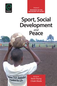 Book Cover for Sport, Social Development and Peace by Kevin Young, Chiaki Okada