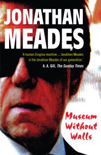 Book Cover for Museum Without Walls by Jonathan Meades