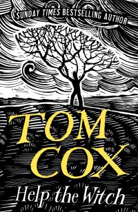 Book Cover for Help the Witch by Tom Cox