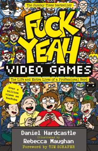 Book Cover for Fuck Yeah, Video Games by Daniel Hardcastle