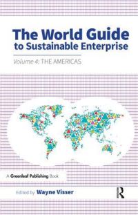 Book Cover for The World Guide to Sustainable Enterprise. Volume 4 The Americas by Wayne Visser